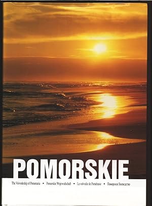 Pomorskie - The Voivodeship of Pomerania - Pomorskie Wojewodschaft - La Voivodie de Pomeranie - P...