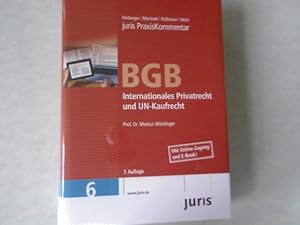 Juris PraxisKommentar BGB. Band 6 Internationales Privatrecht und UN-Kaufrecht.