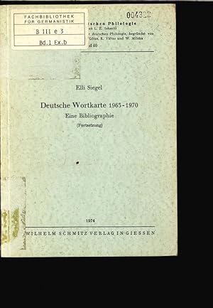 Deutsche Wortkarte 1963-1970. Eine Bibliographie (Fortsetzung).