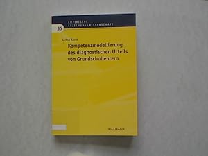 Kompetenzmodellierung des diagnostischen Urteils von Grundschullehrern. Empirische Erziehungswiss...