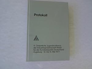 Protokoll. 11. Ordentliche Jugendkonferenz der Industriegewerkschaft Metall für die Bundesrepubli...