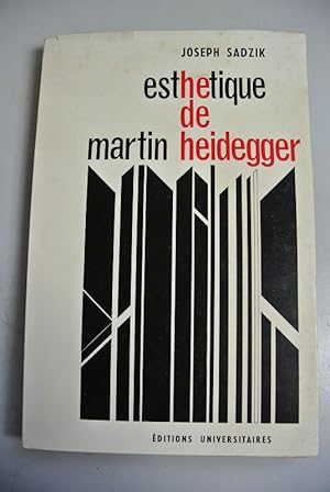 Esthetique de Martin Heidegger.