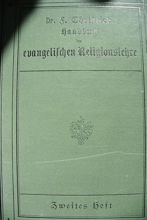 Handbuch der evangelischen Religionslehre. Ausgabe in 4 Heften (komplett).