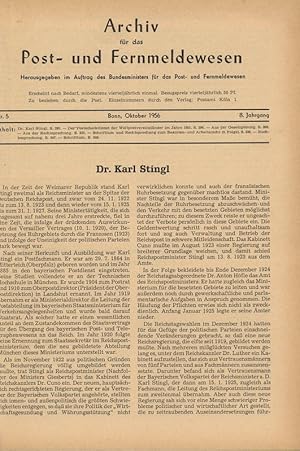 Dr. Karl Stingl, in: ARCHIV FÜR DAS POST- UND FERNMELDEWESEN, Nr. 5, Okt. 1956.