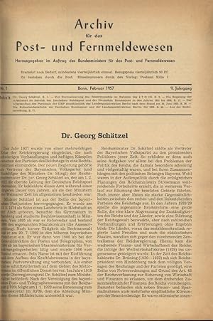 Dr. Georg Schätzel, in: ARCHIV FÜR DAS POST- UND FERNMELDEWESEN, Nr. 1, Feb. 1957.