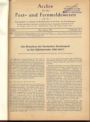 Die Situation der Deutschen Bundespost an der Jahreswende 1960/1961, in: ARCHIV FÜR DAS POST- UND...