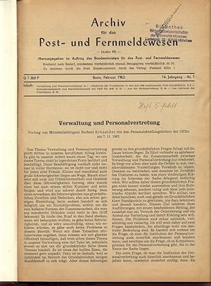 Verwaltung und Personalvertretung, in: ARCHIV FÜR DAS POST- UND FERNMELDEWESEN, Nr. 1, Feb. 1962.