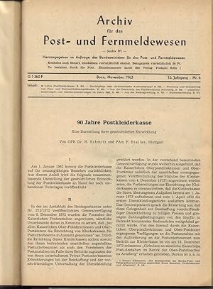 90 Jahre Postkleiderkasse, in: ARCHIV FÜR DAS POST- UND FERNMELDEWESEN, Nr. 6, Nov. 1963.