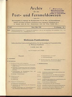 Weltraum-Funkkonferenz, in: ARCHIV FÜR DAS POST- UND FERNMELDEWESEN, Nr. 1, März 1964.