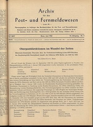 Oberpostdirektionen im Wandel der Zeiten. Historisch-Statistische Übersicht über die Verkehrsentw...