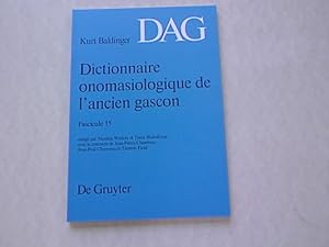 Dictionnaire onomasiologique de l'ancien gascon (DAG). Fascicule 15.