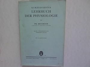 Kurgefasstes Lehrbuch der Physiologie. Mit 198 Abbildungen.