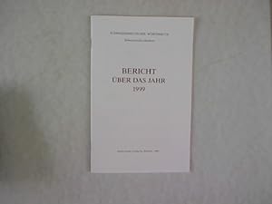 Bericht über das Jahr 1999. Schweizerdeutsches Wörterbuch - Schweizerisches Idiotikon.