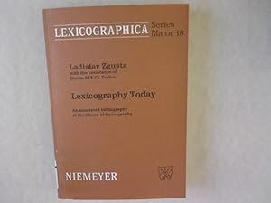 Lexicography today : an annotated bibliography of the theory of lexicography. With the assistance...