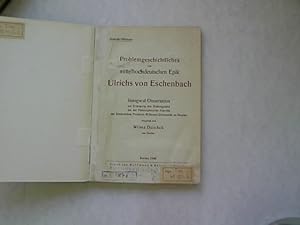 Problemgeschichtliches zur mittelhochdeutschen Epik Ulrichs von Eschenbach.