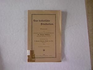 Das katholische Priestertum. Mahnworte.