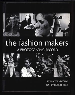 The Fashion Makers: A Photographic Record.