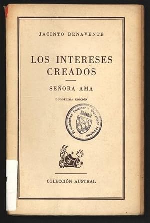 Los intereses creados by Jacinto Benavente Los intereses creados by Jacinto Benavente
