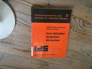 Zum aktuellen deutschen Wortschatz. Forschungsberichte des Instituts für Deutsche Sprache, Bd. 21.