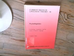 Psycholinguistics. Psychology, Linguistics, and the Study of Natural Language. Amsterdam Studies ...