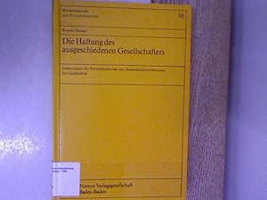 Die Haftung des ausgeschiedenen Gesellschafters : insbesondere für Verbindlichkeiten aus Dauersch...