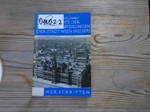 Die Geschichte der Magistratsabteilungen der Stadt Wien 1902-1970, 2. Teil. Wiener Schriften, Hef...