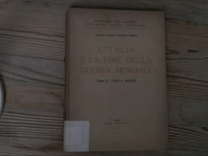 L'Itallia e la fine della guerra mondiale. Parte 2: Villa Giusti.