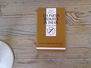 Les partis religieux en Israel. Que sais je?