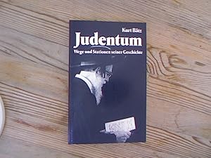 Judentum: Wege und Stationen seiner Geschichte.