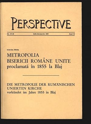 Metropolia Bisericii Romane Unite preclamata in 1855 la Blaj. Die Metropolie der Rumänischen Unie...