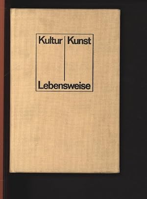 Kultur, Kunst, Lebensweise.