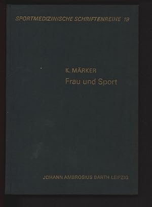 Frau und Sport aus sportmedizinischer Sicht.