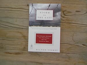 Storm from the East. The Struggle Between the Arab World and the Christian West. Modern Library C...