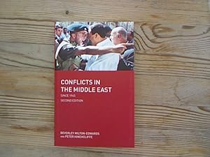 Conflicts in the Middle East. Since 1945. Making of the Contemporary World.