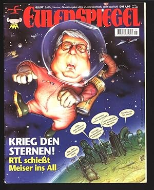 Krieg den Sternen! - RTL schießt Meiser ins All, in: EULENSPIEGEL 5/1997. Magazin für Satire, Humor.