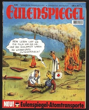 Eulenspiegel-Atomtransporte, in: EULENSPIEGEL 6/1995. Magazin für Satire, Humor.