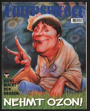 Keine macht den Drogen - Nehmt Ozon!, in: EULENSPIEGEL 7/1995. Magazin für Satire, Humor.