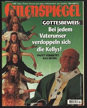 Gottesbeweis - Bei jedem Vaterunser verdoppeln sich die Kellys, in: EULENSPIEGEL 7/1996. Magazin ...