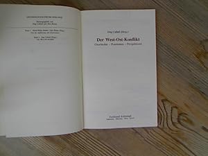 Der West-Ost-Konflikt. Geschichte - Positionen - Perspektiven. Historisch-politische Diskurse, Bd...