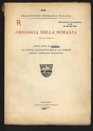 Le rocce sedimentarie e le sabbie della Somalia Italiana. Reale Societa Geogragica Italiana, Geol...