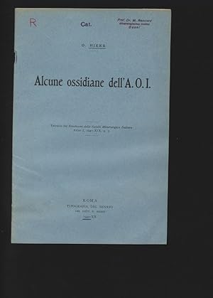 Alcune ossidiane dell?A.O.I. Estratto dai Rendiconti della Societa Mineralogica Italiana, Anno I,...