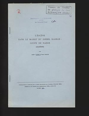 L eocene dans le massif du Djebel Kasbah, Coupe de Nador, Algerie. Publications du Service de la ...