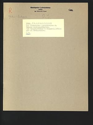 Les formations quaternaires du Sahara nord-occidental (de Colorrib-Béchar à Reggane). Géologie et...