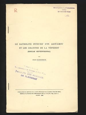 Le batholite intrusif d In Akoulmou et les granites de la Tefedest (Hoggar septentrional). Public...