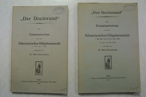 Der Doctorand. Bd. II: Examinatorium aus dem Schweizerischen Obligationenrecht, 1. und 2. Teil. (...