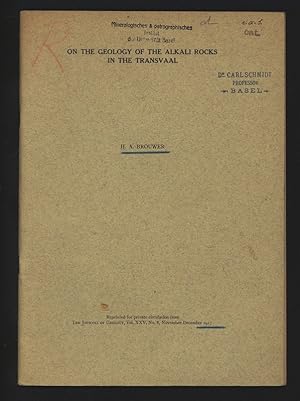 On the Geology of the Alkali Rocks in the Transvaal. Reprinted for private circulation from The J...