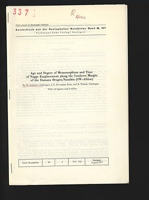 Age and Degree of Metamorphism and Time of Nappe Emplacement along the Southern Margin of the Dam...