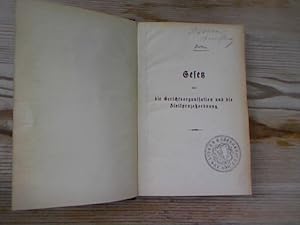 Gesetz über die Gerichtsorganisation und die Zivilprozessordnung (Vom 28. Januar 1913) (In Kraft ...