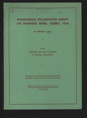 Spontaneous Polarization Survey on Noranda Mines, Quebec, 1924. From: Methods and Case Histories ...