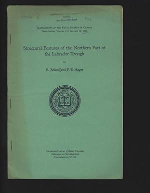 Structural Features of the Northern Part of the Labrador Trough. Transactions of the Royal Societ...